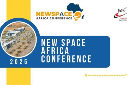 Egypt to Host 'NewSpace Africa 2025' Conference, Highlighting Space Innovation